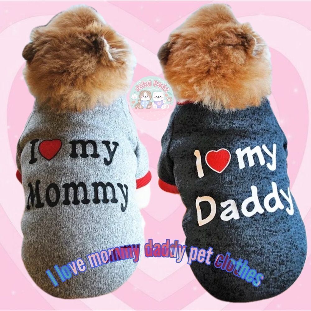 I Love Mommy Pet Clothes